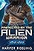 Protected by the Alien Warr...