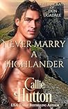 Never Marry a Highlander: The Mackays of Dun Ugadale