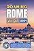Roaming Through Rome Like a Local by Harrison Walshaw