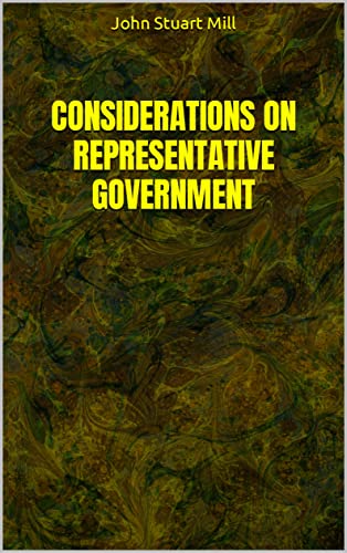 Considerations on Representative Government