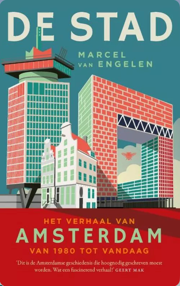 Read De stad: Het verhaal van Amsterdam van 1980 tot vandaag