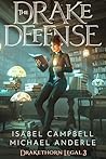 The Drake Defense (Drakethorn Legal #3)