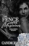 The Fence and the Musician (Thick As Thieves #2)