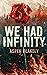 We Had Infinity by Aspen Blakely We Had Infinity by Aspen Blakely