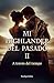 Mi Highlander del Pasado: A...