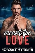 Meant for Love (Meant For #3)