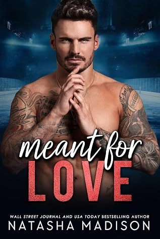 Meant for Love (Meant For #3)