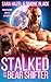 Stalked by the Bear Shifter...