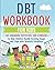 DBT Workbook for Kids: 101 ...
