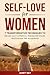 Self-Love for Women: 7 Tran...