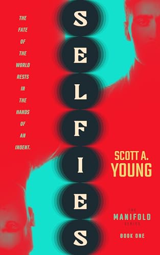 Selfies (The Manifold Series, #1)