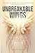 Unbreakable Wings by Mary      Mack