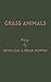Grass Animals: Poetry by Ke...