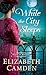 While the City Sleeps by Elizabeth Camden