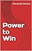 Power to Win