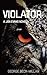 Violator by George Beck-Millan