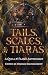Tails, Scales, & Tiaras