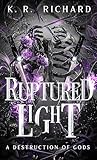 Ruptured Light (A Destruction of Gods #1)