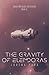 The Gravity of Elendoras: S...
