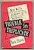 Trouble in Triplicate: A Nero Wolfe Threesome (Nero Wolfe, #14)