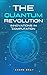 The Quantum Revolution: Inn...