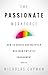 The Passionate Workforce by Nicholas Capman