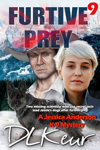 Furtive Prey (The Jessica Anderson K-9 Mysteries)