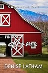 Finding Home by Denise Latham
