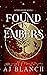 Found in Embers (Astrid Sto...