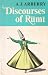 Discourses of Rumi