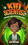 Kid Scientist 3: Centrifugal Force & the Time Traveling Marble