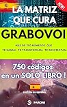 Grabovoi: La Matr...
