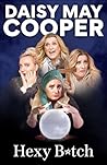 Hexy B*tch: Tales...