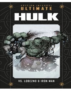 Ultimate Hulk Vs. Lobezno & Iron Man (Edición Integral Ultimate #28)
