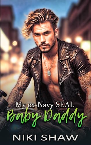 My ex-Navy SEAL Baby Daddy (Titanium, #3)
