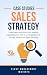 25 Case Studies on Sales St...