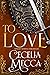 To Love (The Knight School ...