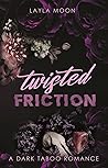 Twisted Friction