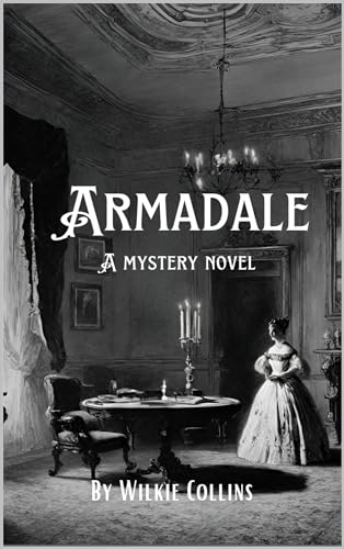 Armadale: A Mystery Novel
