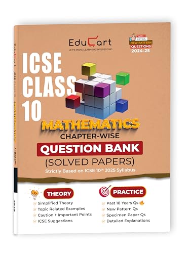 Educart ICSE Class 10 Mathematics Chapter-wise Question Bank (Solved Papers) 2025-26 - Strictly Based on New Syllabus 2026