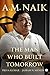 A.M. Naik : The Man Who Bui...