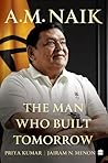 A.M. Naik : The M...