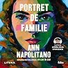 Portret de familie by Ann Napolitano