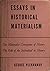 Essays in Historical Materialism