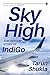 Sky High : The Indigo Story