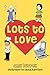 Lots to Love