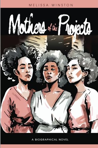 Mother's of the Projects (Paperback)