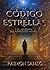 El Código de las Estrellas: Y el Misterio del Origen Humano (Historias con Corazón) (Spanish Edition)