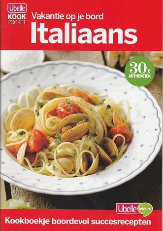 Italiaans - Vakantie op je bord (libelle kook pocket)