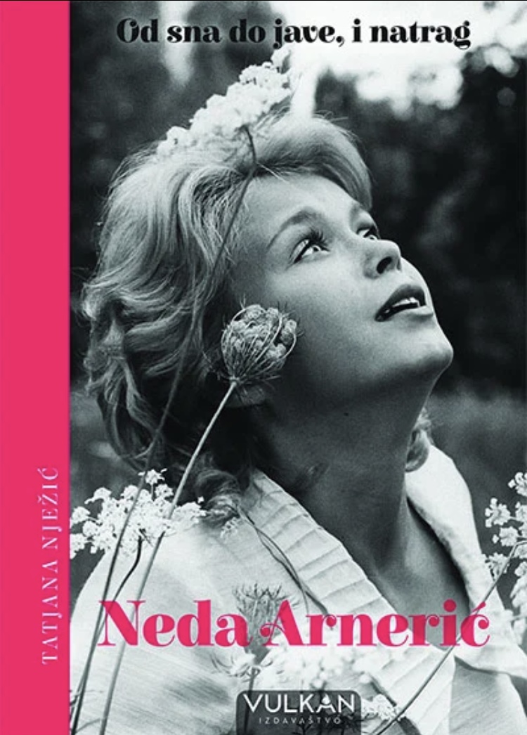 Neda Arnerić. Od sna do jave, i natrag
